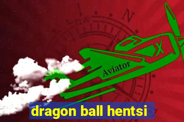 dragon ball hentsi